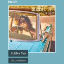 Ella Jay Basco - Bubble Tea [ 기분좋아지는노래 / 드라이브음악 ] 이미지