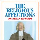 Religious Affections,1746 by Jonathan Edwards '믿음의 시련' -벧전1:8 이미지