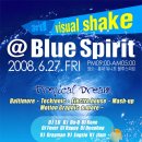 6. 27(금) visual shake 하우스및테크토닉~! unit@blue spirit 이미지