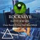 Rockabye - Clean Bandit [Feat. Sean Paul &amp; Anne-Marie] 이미지