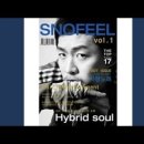 [추억띵곡] SNOFEEL - 너만 있으면 돼 (feat. Joy) 이미지