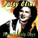 Seven lonely days - Patsy Cline - 이미지