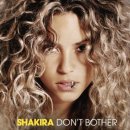 Shakira - Don't Bother 이미지