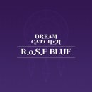 [Dreamcatcher(드림캐쳐) '걸카페건' OST [R.o.S.E BLUE] 발매 안내] 이미지