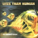 Less Than Human ‎– To Breed True 이미지