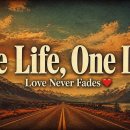 One Life, One Love... 이미지