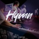 Hymn - 나비워십//02-태산을 넘어 험곡에 가도 (복음성가 CCM 신보 미리듣기 MP3 가사) 이미지