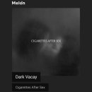 Cigarettes After Sex - Dark Vacay [ 감성노래 ] 이미지