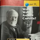 UNIT 11. Who Was Andrew Carnegie? 이미지