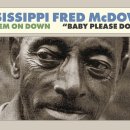Baby Please Don't Go - Mississippi Fred McDowell - 이미지