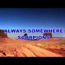 [팝송 연습(068) ELF No. 5204] Always somewhere - Scorpions 이미지