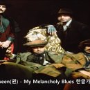 My melancholy blues/Queen 이미지