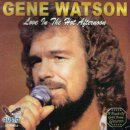 Love In The Hot Afternoon - Gene Watson 이미지