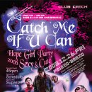 12/26 Catch Me If U Can Vol.12 - Hope Girl Party @ Catch 이미지