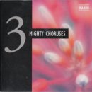 가장 사랑받는 클래식 멜로디 CD 3, Mighty Choruses 이미지
