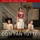 Nightly Met Opera /현재 "Mozart’s Così fan tutte(여자는 다 그래) " streaming 이미지