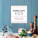 검증된 레시피로 입소문난 라퀴진이 만드는 Home Cafe 101 Vol. 2: meat - 101가지 고기 요리(Home Cafe 시리즈) 이미지