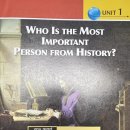 UNIT 1. Who Is The Most Important Person From History? 이미지