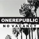 OneRepublic (원 리퍼브릭) No Vacancy 이미지