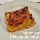 POETA | 노랑풍선 이탈리아 패키지 2번째 호텔 Il Poeta Albergo 후기 라자냐 호텔식사