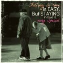 사랑에 빠지는 것은 쉬워도, 사랑을 유지하는 것은 정말 특수한 것이다(Falling in love is EASY. But staying in love is very special)﻿ 이미지