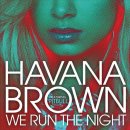 Havana Brown - We Run The Night (Explicit) ft. Pitbull 이미지