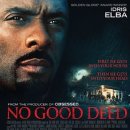 ﻿영화 ‘No Good Deed’ 이미지