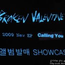 [20100117] 브로큰발렌타인 앨범발매 쇼케이스 - 홍대 브이홀 (BROKENVALENTINE 2009 New EP Calling You SHOWCASE) 이미지