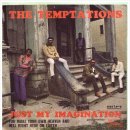 Just My Imagination (Running Away with Me)(1971) -The Temptations- 이미지