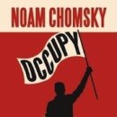 Talking With Chomsky: On OWS, Anarchism, Labor, Racism, Corporate Power and the Class War 이미지