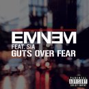 Eminem Feat. Sia (에미넴 & 시아풀러) Guts Over Fear 이미지