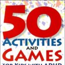 50 Activities and Games for Kids with ADHD - Quinn Patricia O (EDT) 이미지