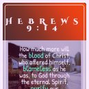 히브리서 9:11-14 설교/영원하신 성령을 통해 하나님께 자기 자신을 완전한 제물로 드린 그리스도의 피는 죽음에 이르게 하는 행동에서 이미지