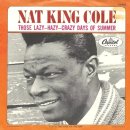 Those Lazy, Hazy, Crazy Days Of Summer - Nat King Cole - 이미지