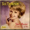 Sad Movie - Sue Thompson 이미지