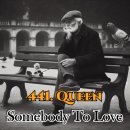 에브리데이 이치데이(every day each day) | 441.Somebody To Love (썸바디투러브) 가사 해석 및 발음_ Queen