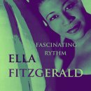 Fascinating Rhythm - Ella Fitzgerald - 이미지