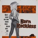 1958 무모함 Born Reckless 이미지