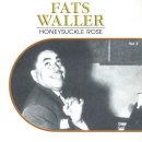 Honeysuckle Rose - Fats Waller - 이미지