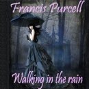 Walking in the rain .. Francis Purcell 이미지