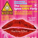 The Greatest Igloo RAVE Party (DJ Wreckx &amp;..) 이미지