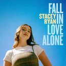 Stacey Ryan - Fall In Love Alone (2022) 이미지