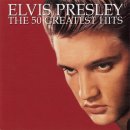 [음악 감상] Elvis Presley - The 50 Greatest Hits 2CD 이미지
