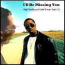 Puff Daddy & Faith Evans /I'll be missing you 이미지