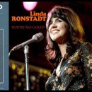 [아침음악카페] Linda Ronstadt - You&#39;re No Good / It&#39;s So Easy 이미지