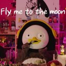 Fly Me to the Moon 이미지