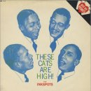 That Cat is High - Ink Spots - 이미지