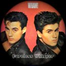 Careless Whisper - George Michael 이미지