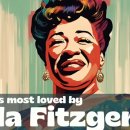 The songs most loved by Ella Fitzgerald [Jazz, Smooth Jazz] 이미지