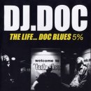 가요앨범(DJ DOC / The Life... DOC Blues 5%, 디지털미디어, 2000) - 65 이미지